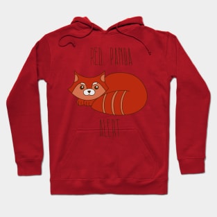 Red panda alert Hoodie